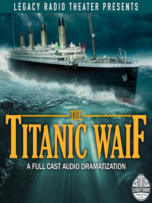 Title details for The Titanic Waif by Darby Kern - Wait list